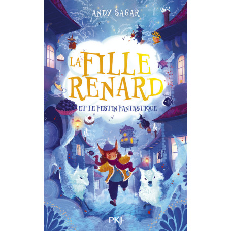 La Fille-Renard - Tome 2 : La Fille-Renard et le Festin Fantastique