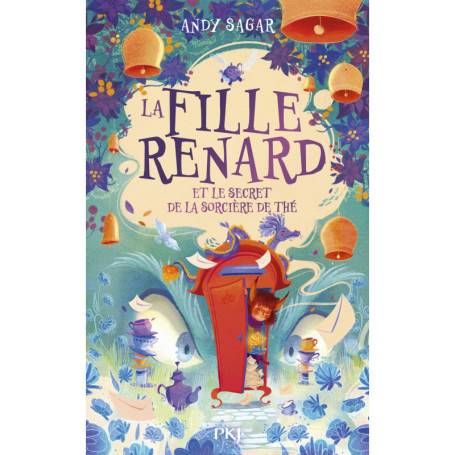 La Fille-Renard - Tome 03 : La Fille-Renard et le secret de la sorcière de thé