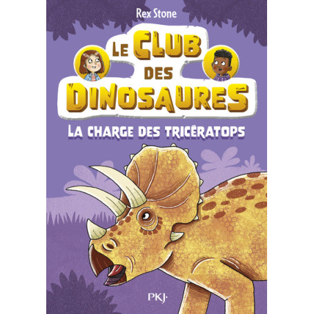 Le club des dinosaures - Tome 02 : La charge des tricératops
