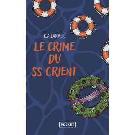 Le Club des amateurs de romans policiers - Tome 2 : Le Crime du SS Orient