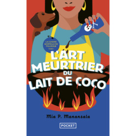 La Cuisine mortelle de Tita Rosie - Tome 1 L'Art meurtrier du lait de coco