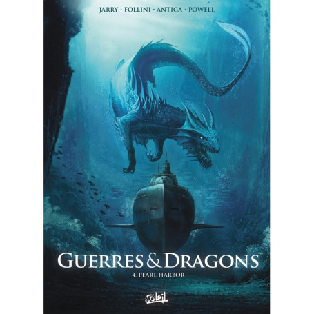 Guerres et dragons - Tome 04 Pearl Harbor
