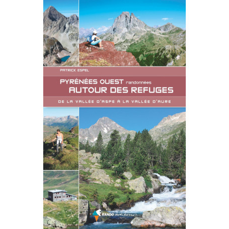 Pyrénées Ouest Randonnées autour des refuges