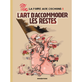 La foire aux cochons - Tome 01