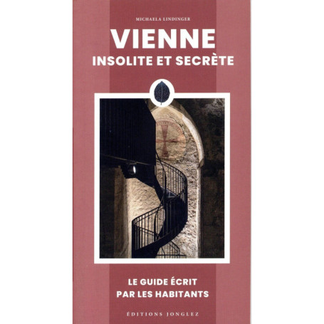 Vienne insolite et secrète