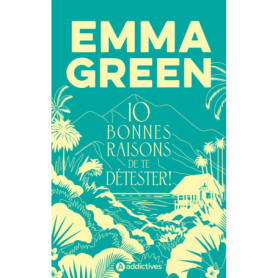 10 bonnes raisons de te détester - Collector relié