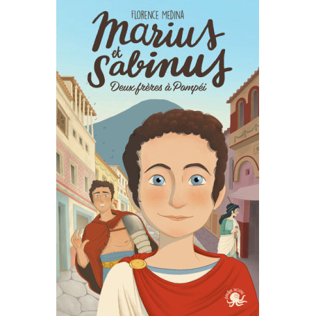 Marius et Sabinus - Deux frères à Pompéi