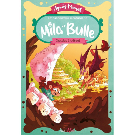 Les succulentes aventures de Mila et Bulle - Chocolat à tribord