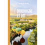 Explorer la région Dordogne et Lot 4ed