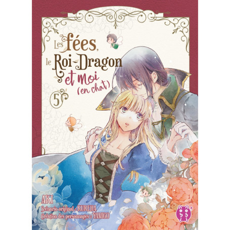 Les fées, le Roi-Dragon et moi (en chat) T05