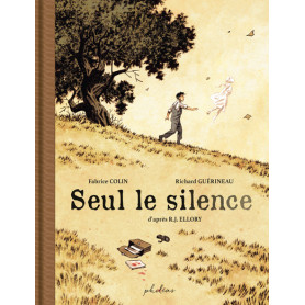Seul le silence - édition prestige