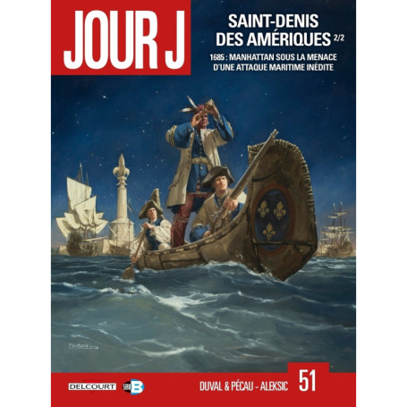 Jour J T51 - Saint-Denis des Amériques 2/2