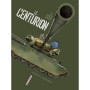 Machines de guerre - Le Centurion