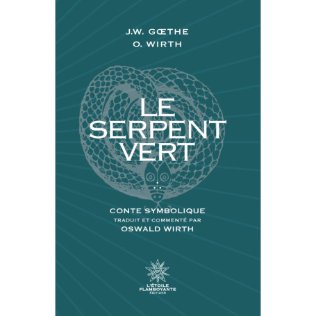 Le Serpent Vert de Johann Wolfgang von Goethe