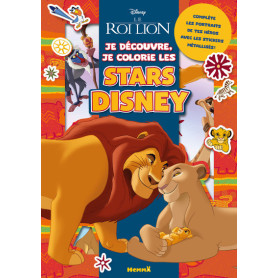 Disney Le Roi Lion - Je découvre, je colorie les stars Disney