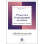 L'Entretien Motivationnel en action