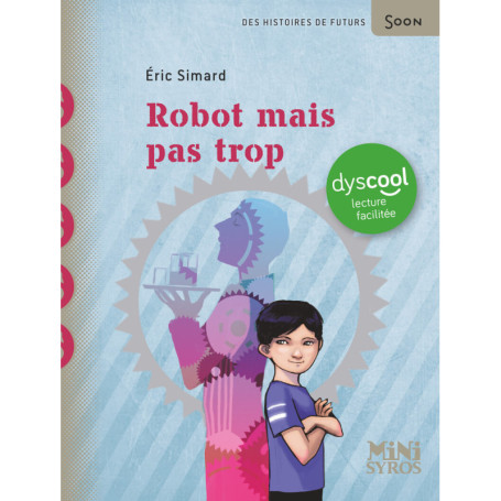 Robot mais pas trop - Dyscool