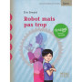 Robot mais pas trop - Dyscool