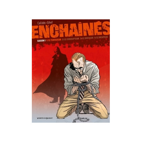Enchaînés - Saison 1 - Tome 01