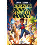 Roswell Johnson sauve le monde !