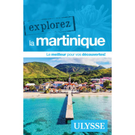 Explorez la Martinique