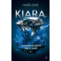 Kiara, diamant écorché par le sang - Tome 2 Édition Collector