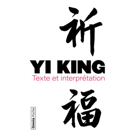 Yi King - Texte et interprétation
