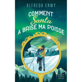 Comment Santa a brisé ma poisse