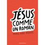 Jésus comme un roman
