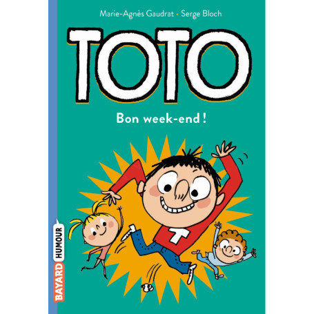 Bon week-end, Toto