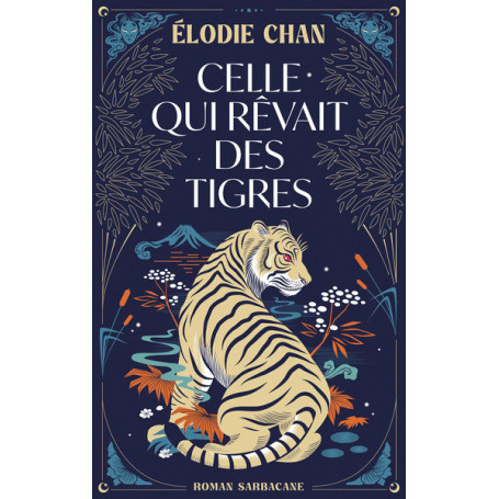 Celle qui rêvait des tigres
