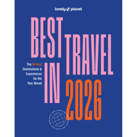 Lonely Planet's Best in Travel 2026 -anglais-