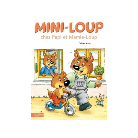Mini-Loup chez Papi et Mamie-Loup