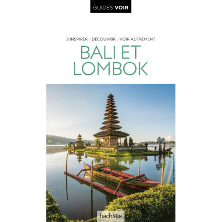 Guide Voir Bali et Lombok