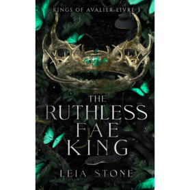 Kings of Avalier - Tome 3 : The Ruthless Fae King