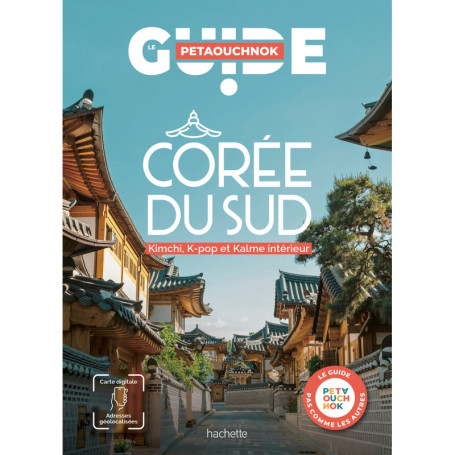 Corée du Sud Guide Petaouchnok