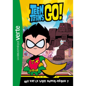 Teen Titans Go! 03 - Qui est le vrai super-héros ?