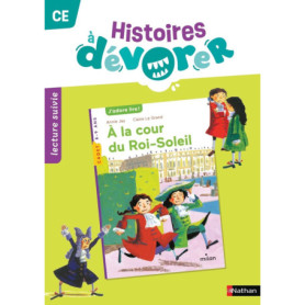 Histoires à dévorer - CE A la cour du Roi-Soleil - Fichier d'exploitation