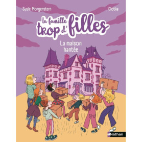 La famille trop d'fille - La maison hantée