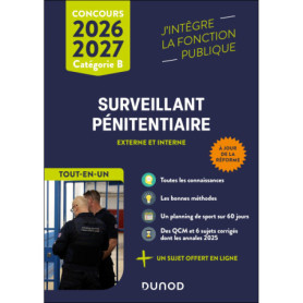 Concours Surveillant pénitentiaire - Tout-en-un - Concours externe et interne 2026-2027