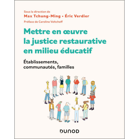 Mettre en oeuvre la justice restaurative en milieu éducatif