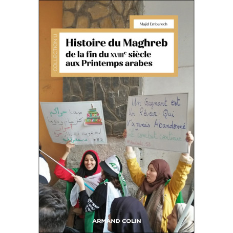 Histoire du Maghreb de la fin du XVIIIe siècle aux Printemps arabes