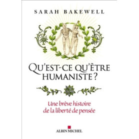 Qu'est-ce qu'être humaniste ?