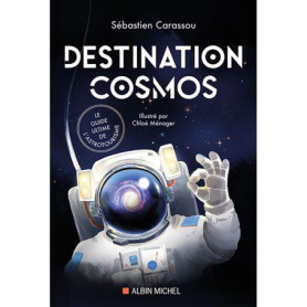 Destination cosmos