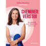 Cheminer vers soi