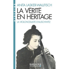 La Vérité en héritage - La violoncelliste d'Auschwitz