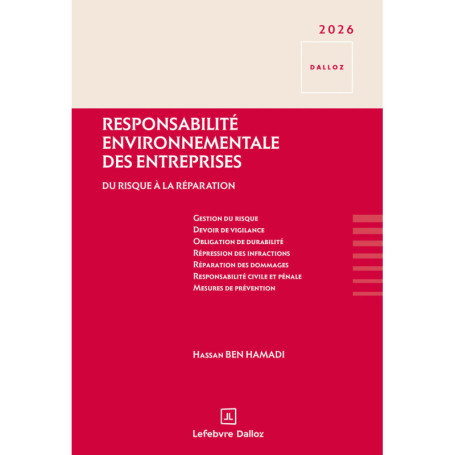 Responsabilité environnementale des entreprises - Du risque à la réparation