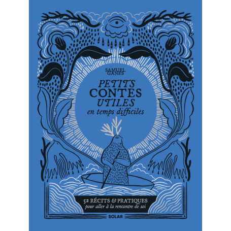 Petits contes utiles en temps difficiles