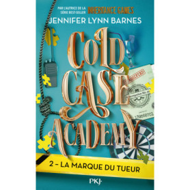 Cold Case Academy - Tome 2 La marque du tueur