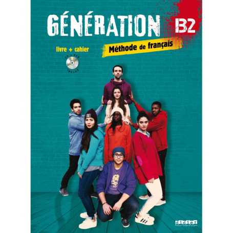 Génération B2 - Livre + Cahier + CD mp3 + DVD